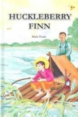 Huckleberry Finn By: Mark Twain