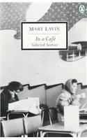 In a Cafe: Selected Stories By: Mary Lavin