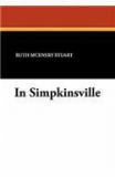 In Simpkinsville By: Ruth McEnery Stuart, Carleton And McNair Smedley