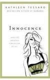 Innocence By: Kathleen Tessaro