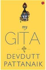 My Gita By: Devdutt Pattanaik