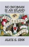 No Man Is an Island By: Alice E. Sink