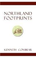 Northland Footprints By: Kenneth Conibear