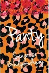 Panty By: Arunava Sinha, Sangeeta Bandyopadhyay