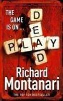 Play Dead By: Richard Montanari