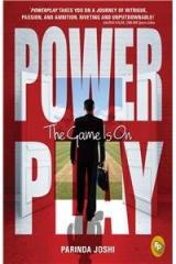 Powerplay: The Game Is On By: Parinda Joshi