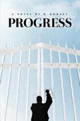 Progress By: B. Dorsey