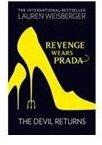 Revenge Wears Prada Devil Return In Only By: Lauren Weisberger