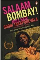 Salaam Bombay! By: Sooni Taraporevala, Mira Nair