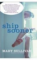 Ship Sooner By: Mary Sullivan