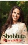 Shobhaa Never A Dull De By: Shobhaa D