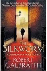 Silkworm By: Robert Galbraith