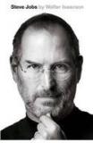 Steve Jobs By: Walter Isaacson