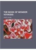 The Book of Wonder Voyages By: Joseph Jacobs