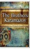 The Brothers Karamazov By: Fyodor M. Dostoevsky, Fyodor Mikhailovich Dostoevsky