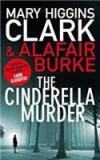 The Cinderella Murder By: Mary Higgins Clark