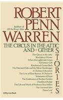 The Circus in the Attic: And Other Stories By: Robert Penn Warren, Lenoard Ed. Warren