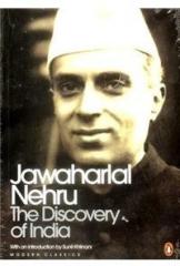 The Discovery of India By: Jawaharlal Nehru