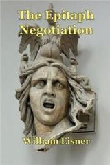 The Epitaph Negotiation By: William Eisner