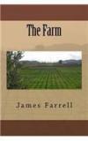 The Farm By: James Farrell