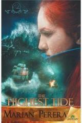 The Highest Tide By: Marian Perera