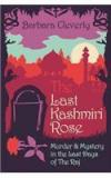 The Last Kashmiri Rose By: Barbara Cleverly