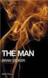 The Man By: Bram Stoker