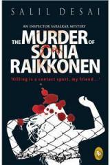 The Murder of Sonia Raikkonen By: Salil Desai