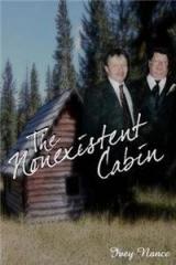 The Nonexistent Cabin By: Ivey Nance