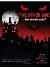 The Other Side By: Faraaz Kazi, Vivek Banerjee