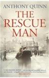 The Rescue Man By: Anthony Quinn, Tony Quinn