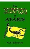 The Scorpion of Avaris By: W. S. Drinnan