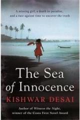 The Sea of Innocence By: Kishwar Desai