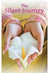 The Silent Journey By: Naini Kumar