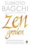 Zen Garden By: Subroto Bagchi