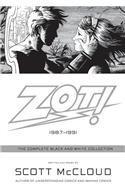 Zot!: 1987 1991: The Complete Black and White Collection By: Scott McCloud