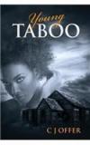 Young Taboo By: C. J. Offer