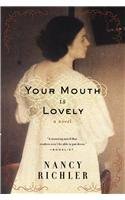 Your Mouth Is Lovely By: Nancy Richler