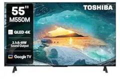 Toshiba 55 inch (139 cm) M550MP Series Google 55M550MP (Black) Smart 4K Ultra HD QLED TV