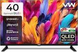 Vw 40 Inch (101 Cm) ( Visio World. OptimaX Series VW40AQ1 (Bla) Smart Android Full HD QLED TV