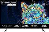 Westinghouse 55 Inch (139 Cm) Quantum Series Certified WH55PU80 (Black) Smart Android 4K Ultra HD LED TV