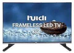 Huidi 32 inch (80 cm) HD6FN (Black) (2021 Model) | Frameless Display HD Ready LED TV