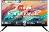 Yuwa 32 Inch (80 Cm) Gold Edition Frameless 11 YFL3 (Black) (2023 Model) Smart Android IPS HD Ready LED TV