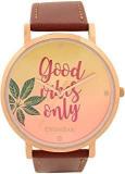 Chumbak Teal By Chumbak Good Vibes Only Wrist Watch