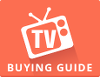 TV Buying Guide